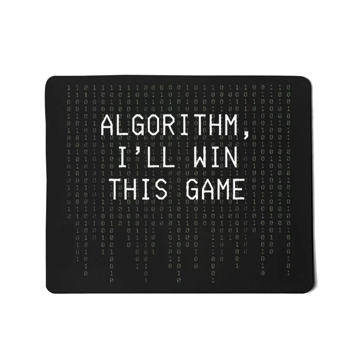 Algorithm ILl Win This Game Code Data Ai Tech Funny Mousepad