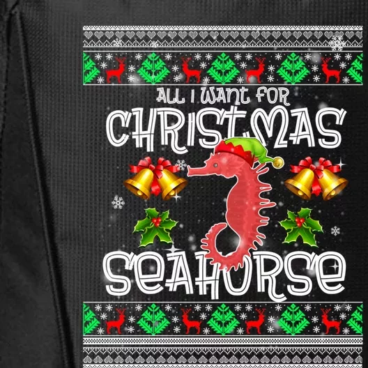 All I Want Is A Seahorse For Christmas Ugly Xmas Pajamas Funny Gift City Backpack