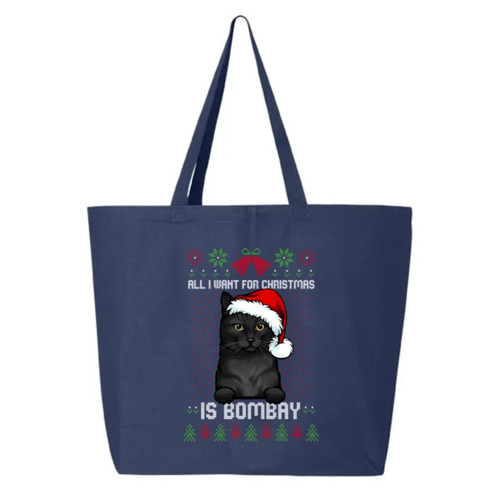 All I Want For Christmas Is Bombay Ugly Christmas Sweater Great Gift 25L Jumbo Tote