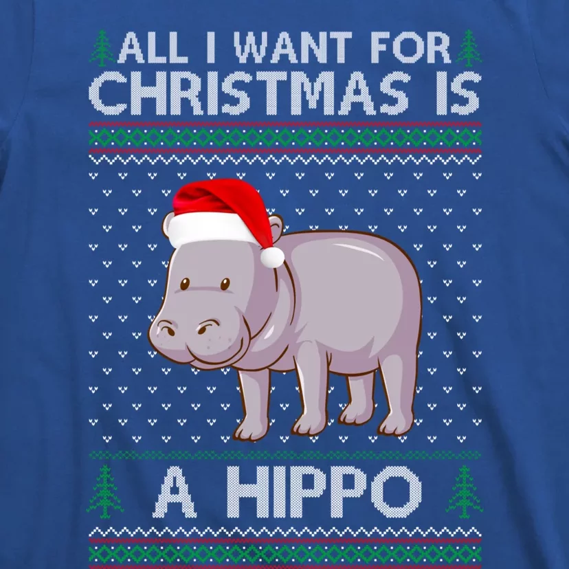 All I Want For Christmas Is A Hippo Ugly Xmas Holiday Gift T-Shirt