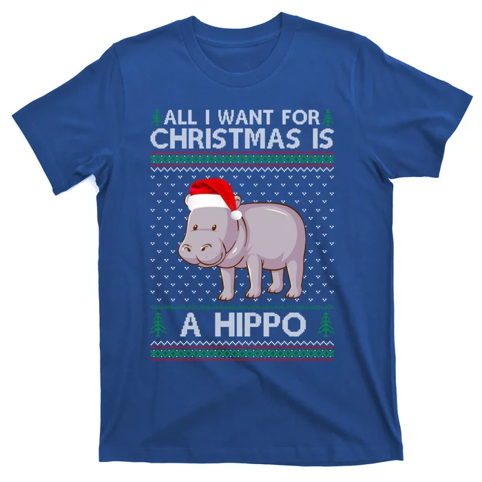 All I Want For Christmas Is A Hippo Ugly Xmas Holiday Gift T-Shirt