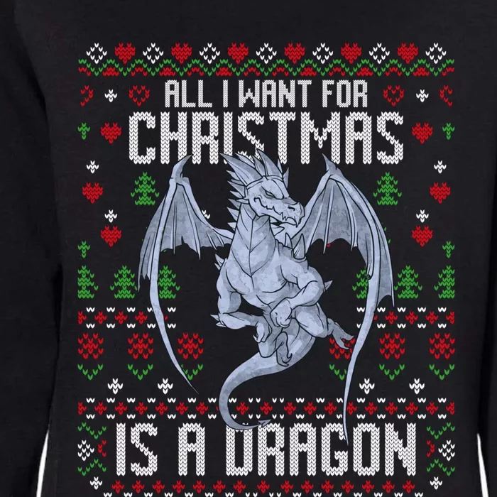 All I Want For Christmas Is A Dragon Ugly Xmas Sweater Womens California Wash Sweatshirt