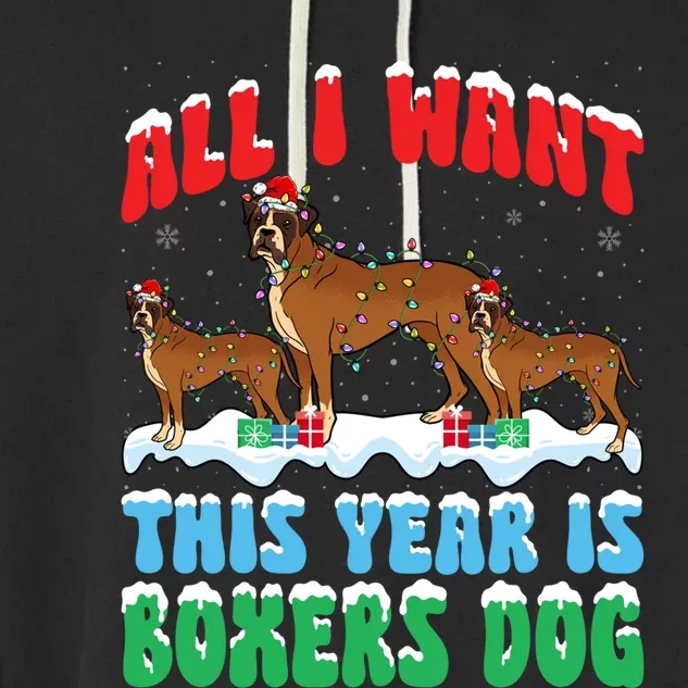 All I Want This Year Is Boxer Dog Wearing Christmas Hat Great Gift Garment-Dyed Fleece Hoodie