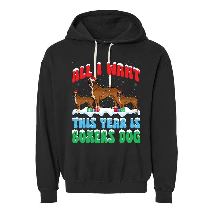 All I Want This Year Is Boxer Dog Wearing Christmas Hat Great Gift Garment-Dyed Fleece Hoodie