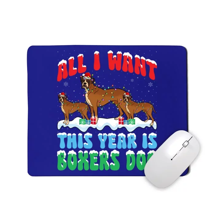 All I Want This Year Is Boxer Dog Wearing Christmas Hat Great Gift Mousepad