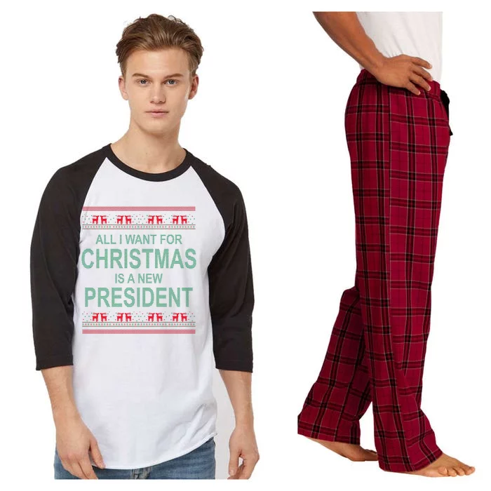 All I Want For Christmas Is A New President Ugly Christmas Raglan Sleeve Pajama Set