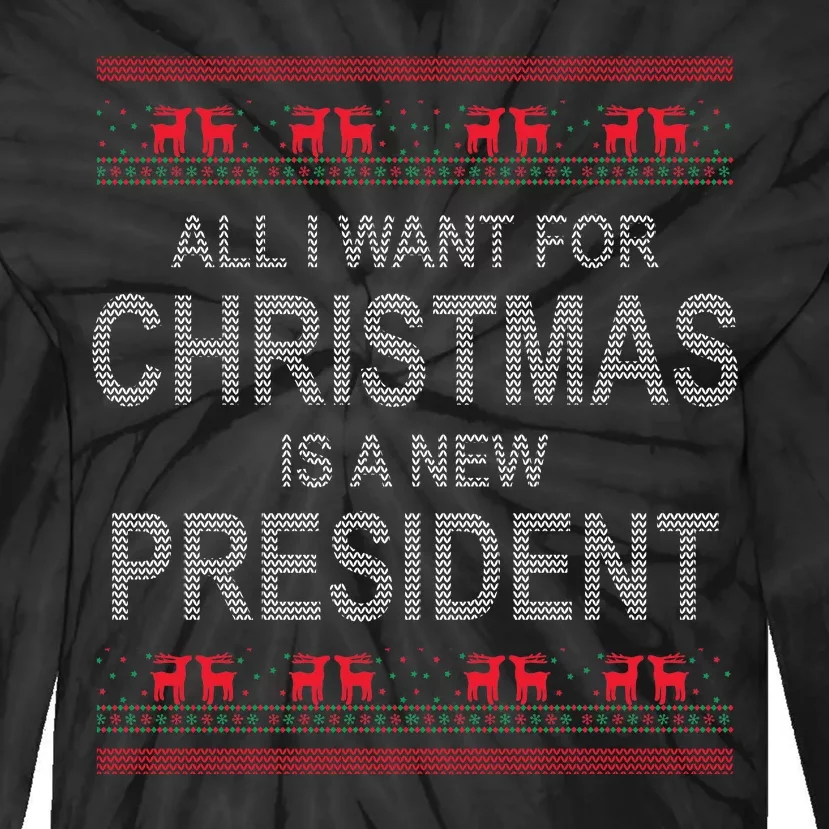 All I Want For Christmas Is A New President Ugly Christmas Tie-Dye Long Sleeve Shirt