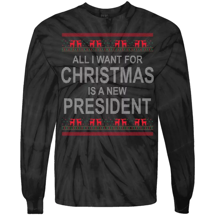 All I Want For Christmas Is A New President Ugly Christmas Tie-Dye Long Sleeve Shirt