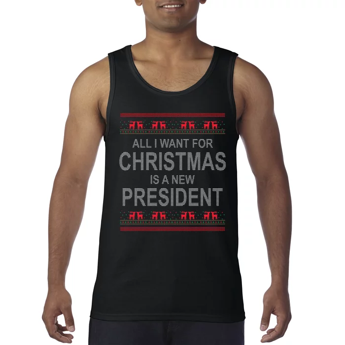 All I Want For Christmas Is A New President Ugly Christmas Tank Top