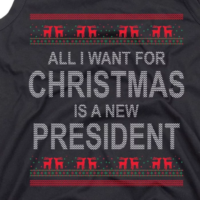 All I Want For Christmas Is A New President Ugly Christmas Tank Top