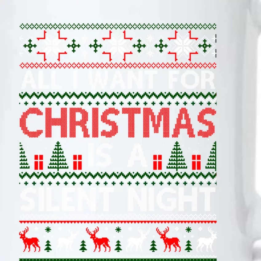 All I Want For Christmas Is A Silent Night Ugly Sweater Cool Gift Black Color Changing Mug