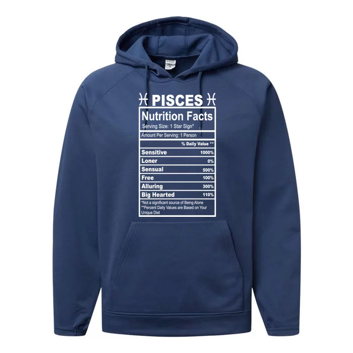 Appreciation Ideas With Pisces Nutrition Facts Funny Gift Performance Fleece Hoodie