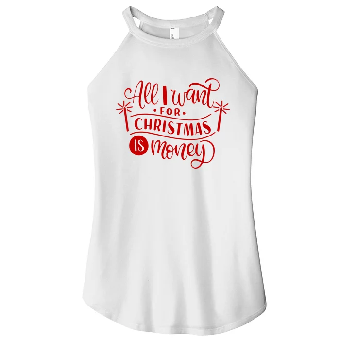 All I Want For Christmas Is Money Funny Women’s Perfect Tri Rocker Tank