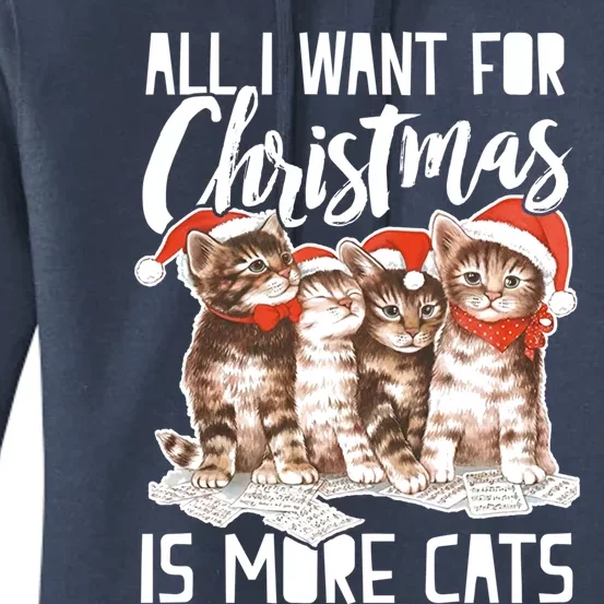 All I Want For Christmas Is More Cats Funny Gift Women's Pullover Hoodie