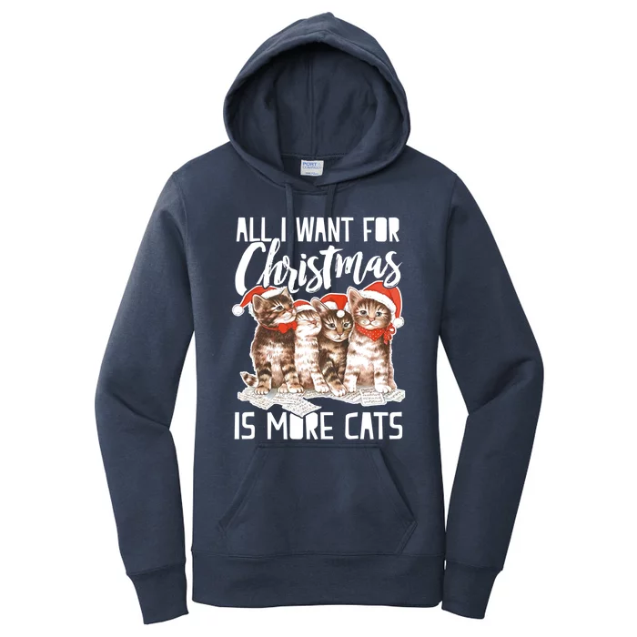 All I Want For Christmas Is More Cats Funny Gift Women's Pullover Hoodie