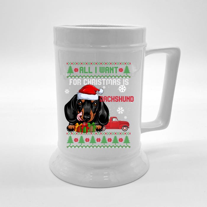 All I Want For Christmas Is Dachshund Ugly Christmas Sweater Funny Gift Front & Back Beer Stein