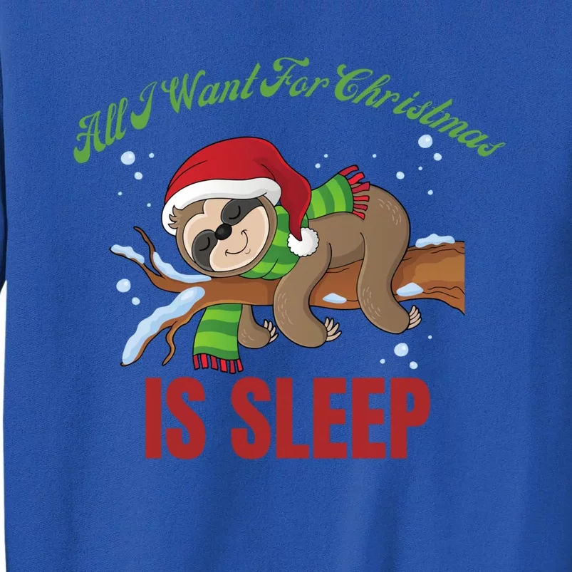 All I Want For Christmas Is Sleep Funny Xmas Pajama Costume Gift Sweatshirt