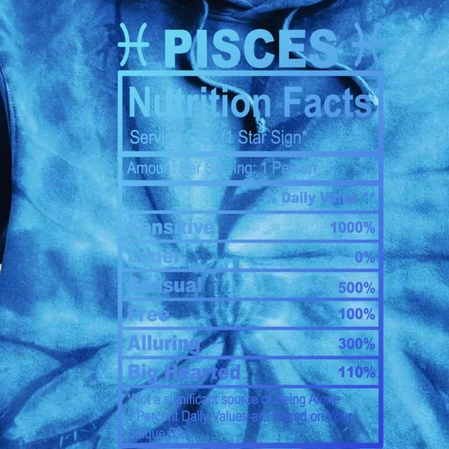 Appreciation Ideas With Pisces Nutrition Facts Gift Tie Dye Hoodie