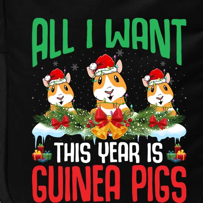 All I Want This Year Is Guinea Pigs Wearing Hat Christmas Cute Gift Impact Tech Backpack