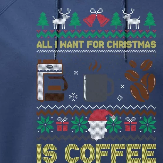 All I Want For Christmas Is Coffee Barista Ugly Sweater Cute Gift Performance Fleece Hoodie