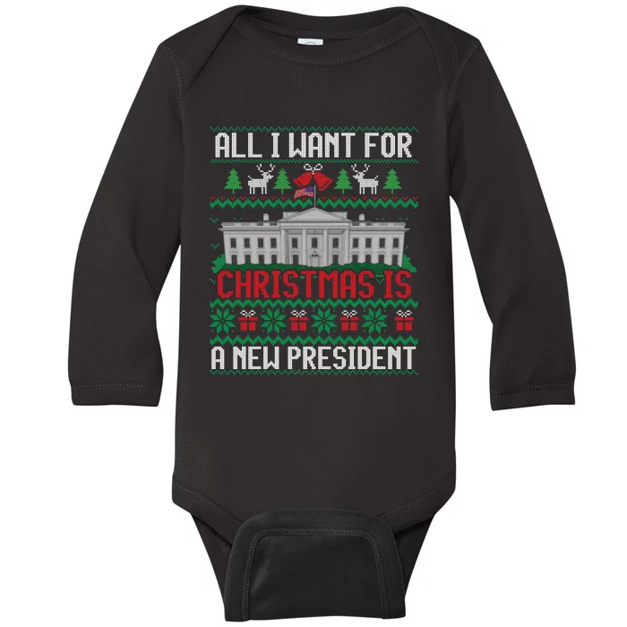 All I Want For Christmas Is A New President Ugly Sweater Baby Long Sleeve Bodysuit