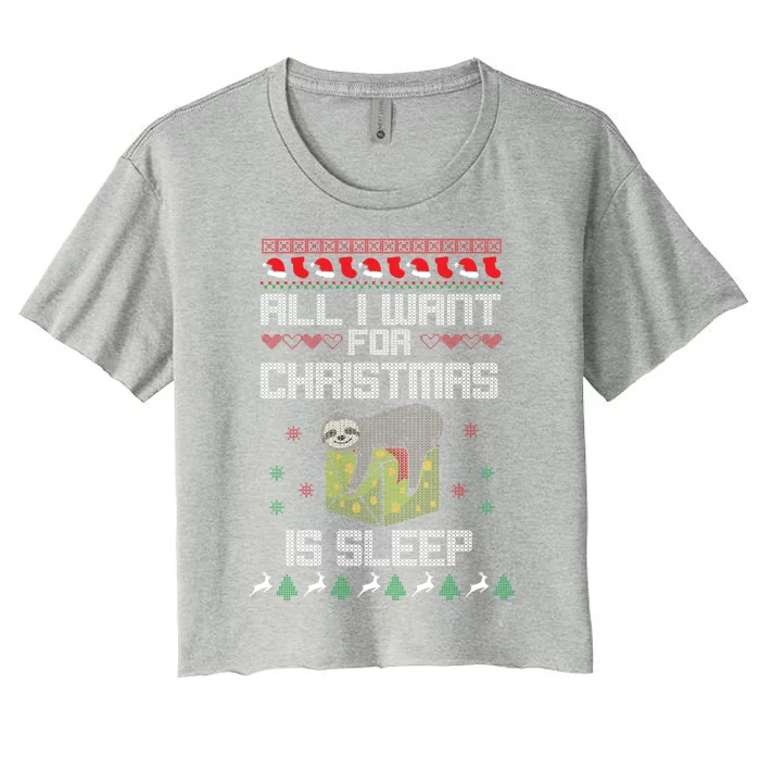 All I Want For Christmas Is Sleep Funny Xmas Pajama Costume Funny Gift Women's Crop Top Tee