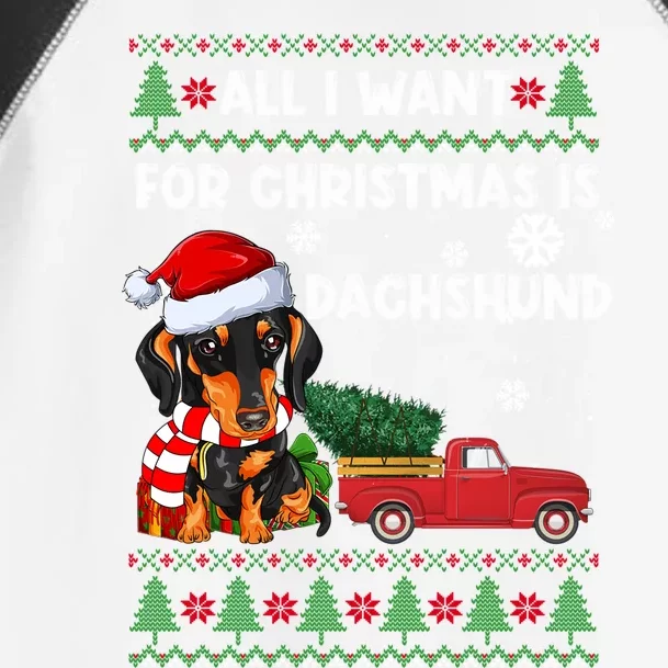 All I Want For Christmas Is Dachshund Ugly Christmas Sweater Gift Toddler Fine Jersey T-Shirt