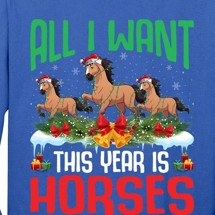 All I Want This Year Is Horses Wearing Santa Hat Christmas Meaningful Gift Tall Long Sleeve T-Shirt