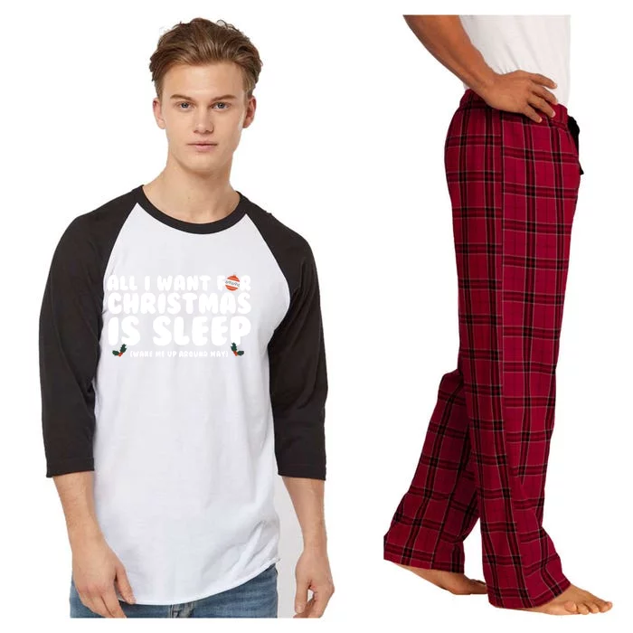 All I Want For Christmas Is Sleep Funny Xmas Cute Gift Raglan Sleeve Pajama Set