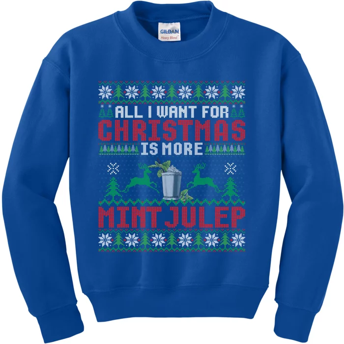 All I Want For Christmas Is More Mint Julep Christmas Party Gift Kids Sweatshirt