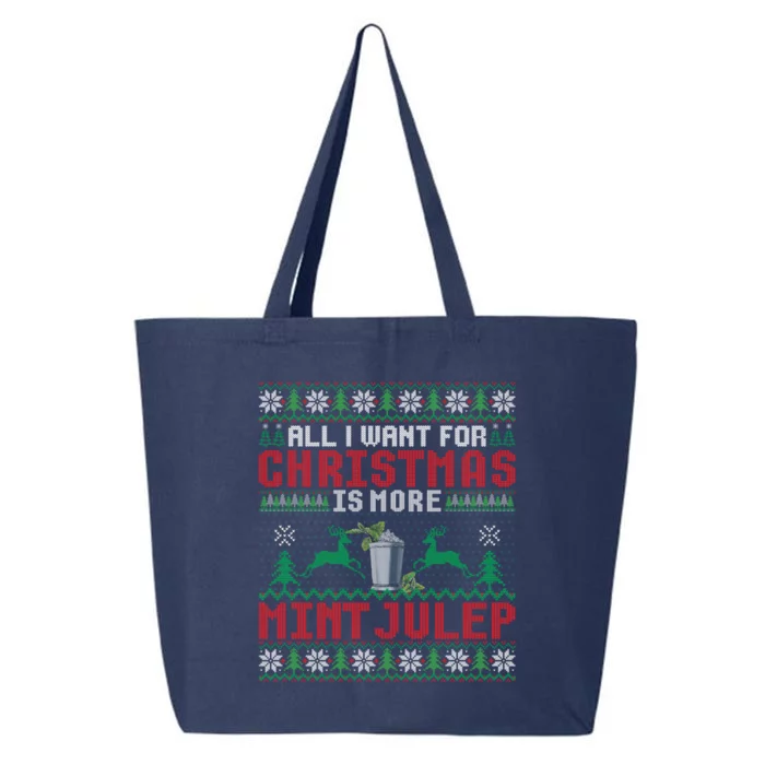 All I Want For Christmas Is More Mint Julep Christmas Party Gift 25L Jumbo Tote