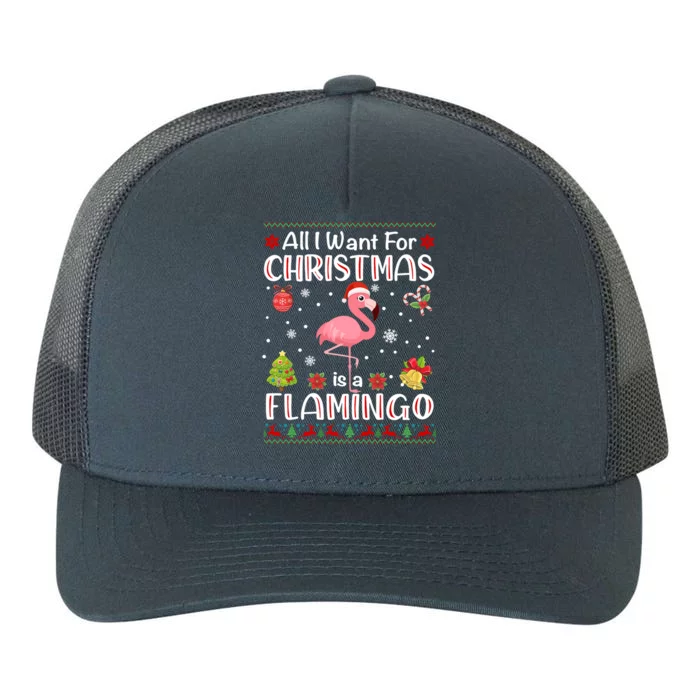 All I Want For Christmas Is A Flamingo Funny Xmas Holiday Cute Gift Yupoong Adult 5-Panel Trucker Hat