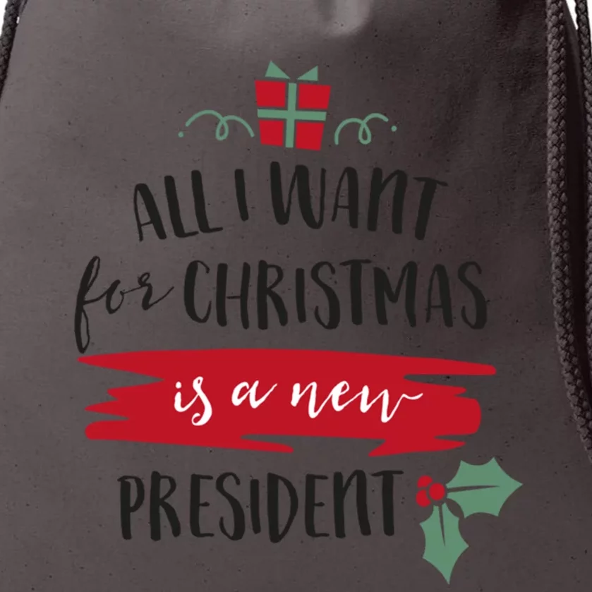 All I Want For Christmas Is A New President Xmas Sweater Funny Gift Drawstring Bag