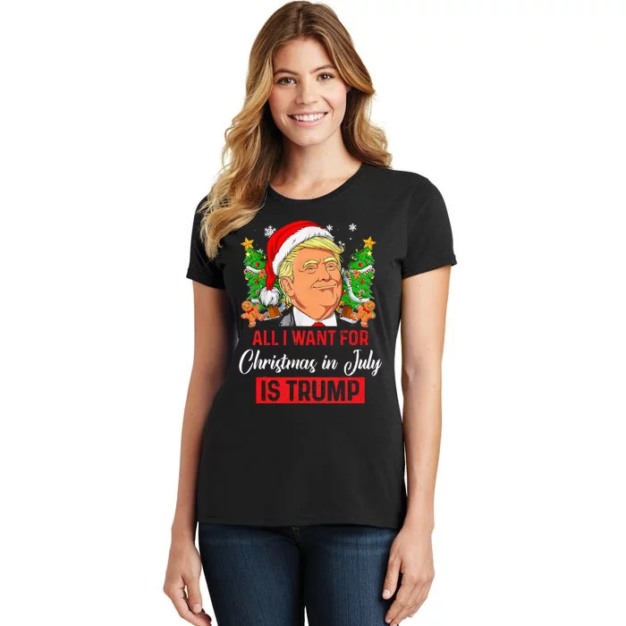 All I Want For Christmas In July Is Trump Funny Santa Summer Women's T-Shirt