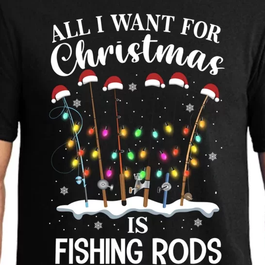 All I Want For Christmas Is Fishing Rods Funny Merry Fishmas Gift Pajama Set