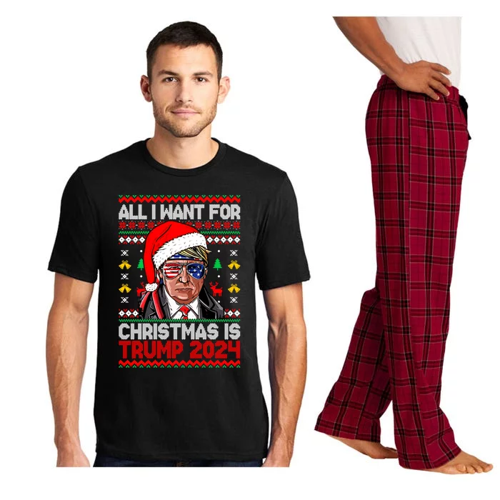 All I Want For Christmas Is Trump 2024 Ugly Xmas Sweater Pjs Gift Pajama Set