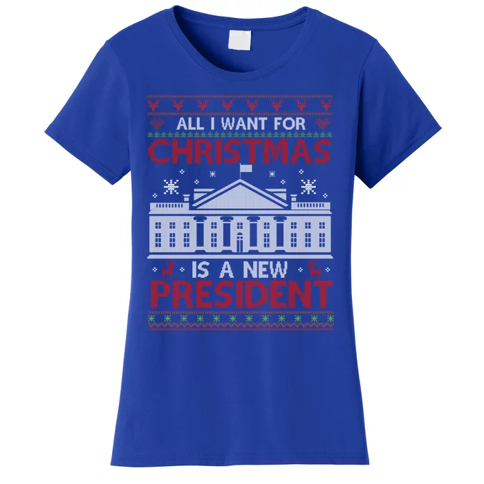 All I Want For Christmas Is A New President Xmas Gift Women's T-Shirt