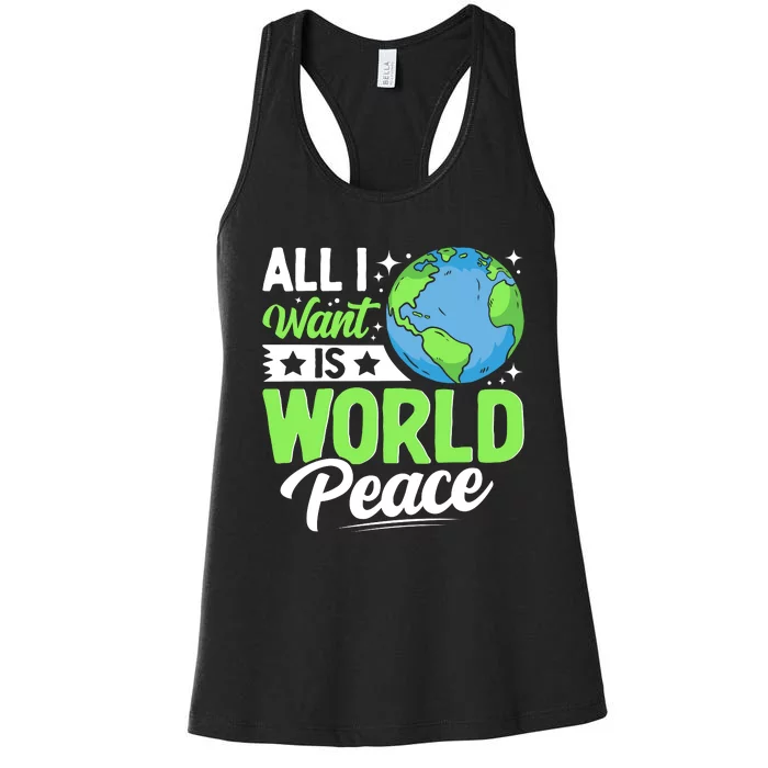 All I Want Is World Peace Graphic Women's Racerback Tank