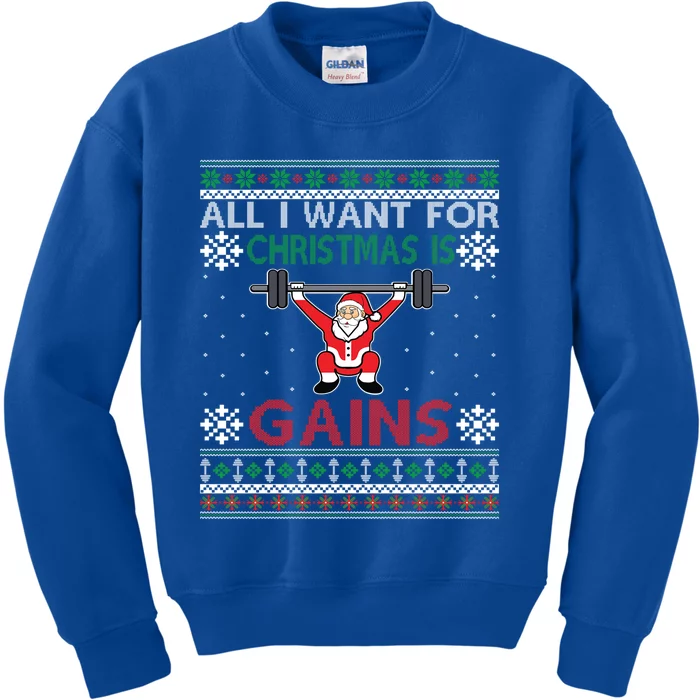 All I Want For Christmas Is Gains Christmas Fitness Funny Gift Kids Sweatshirt