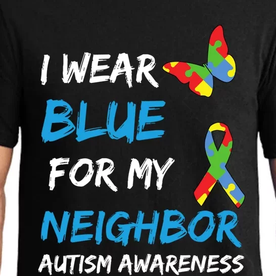 Autism I Wear Blue For My Neighbor Awareness Puzzle Ribbon Gift Pajama Set