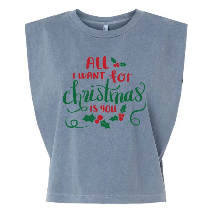 All I Want For Christmas Is You Garment-Dyed Women's Muscle Tee