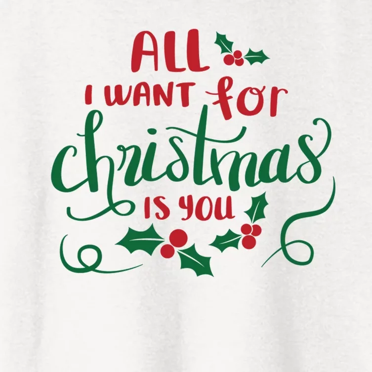 All I Want For Christmas Is You Women's Crop Top Tee