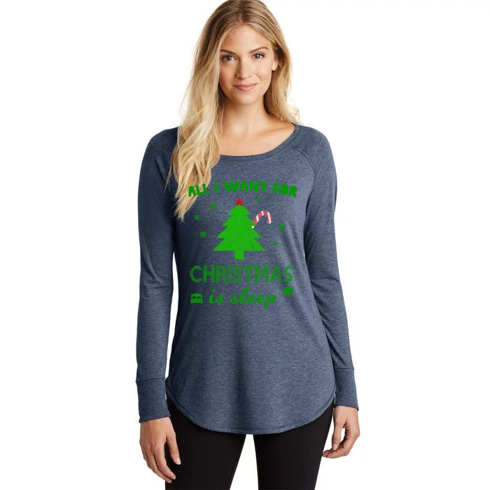 All I Want For Christmas Is Sleep Funny Xmas Nap Cute Gift Women's Perfect Tri Tunic Long Sleeve Shirt