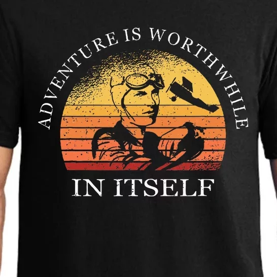 Adventure Is Worthwhile In Itself Earhart Day Pajama Set