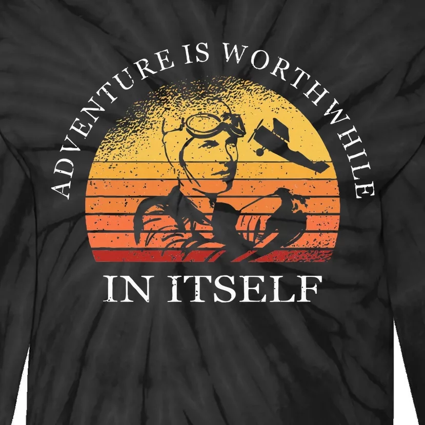 Adventure Is Worthwhile In Itself Earhart Day Tie-Dye Long Sleeve Shirt