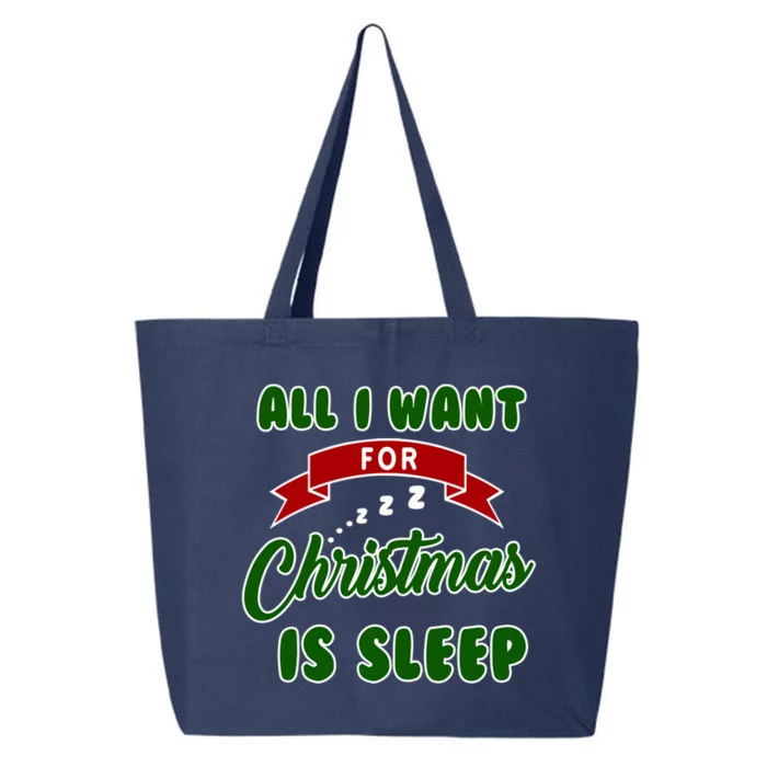 All I Want For Christmas Is Sleep Slumber Party Great Gift 25L Jumbo Tote