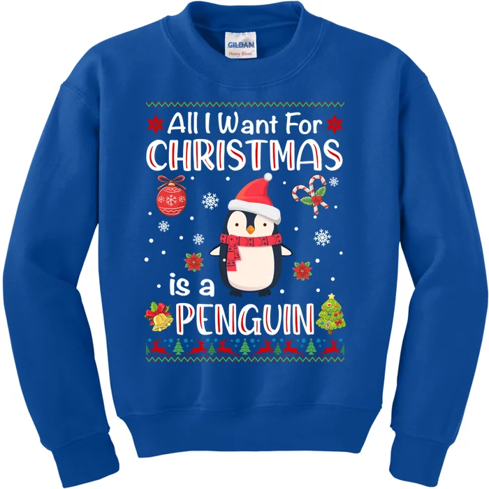 All I Want For Christmas Is A Penguin Funny Xmas Holiday Gift Kids Sweatshirt