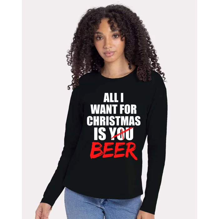 All I Want For Christmas Is Beer Funny Gift Womens Cotton Relaxed Long Sleeve T-Shirt