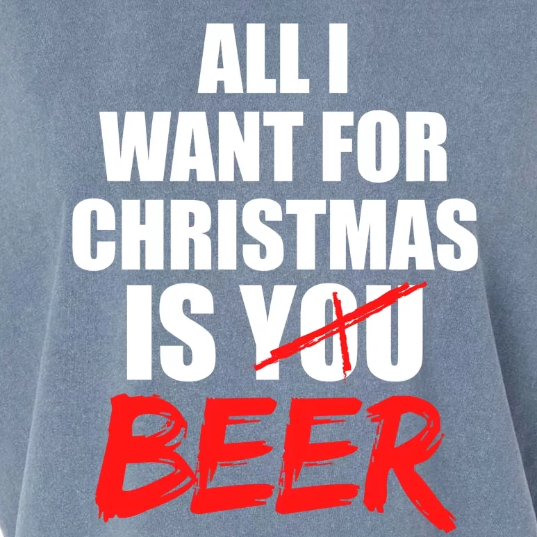 All I Want For Christmas Is Beer Funny Gift Garment-Dyed Women's Muscle Tee