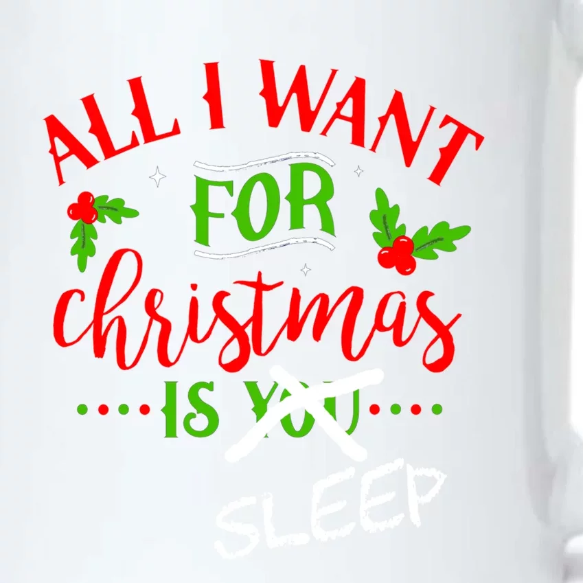 All I Want For Christmas Is Sleep Funny Pajama Top Joke Cute Gift Black Color Changing Mug